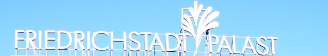 Friedrichstadtpalast - Schrif